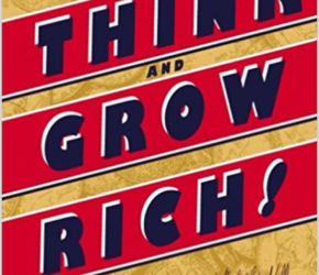 Think and Grow Rich by Napoleon Hill