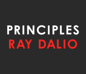 Principles: Life and Work by Ray Dalio